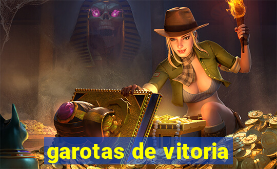 garotas de vitoria